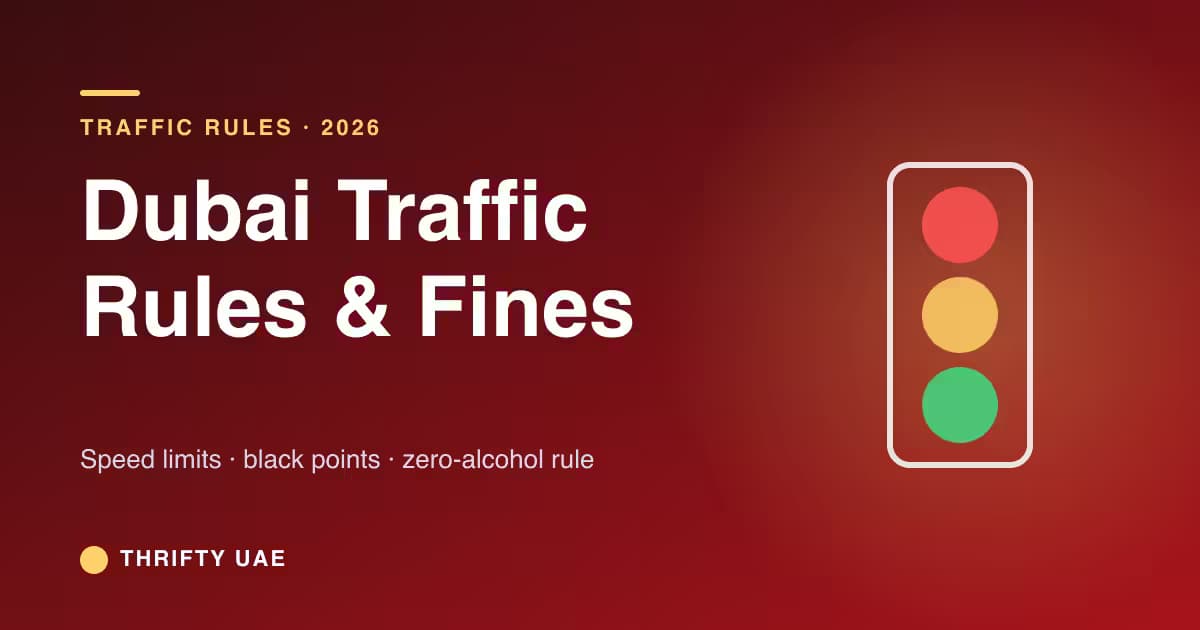 Dubai Traffic Rules & Fines 2026: The Complete Reference Guide